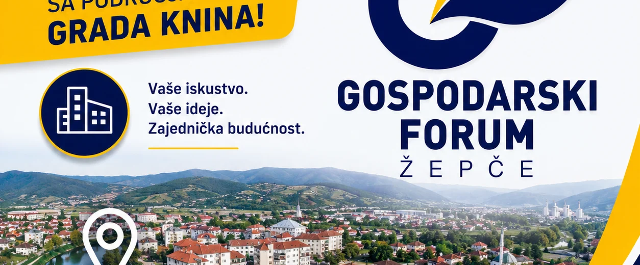 Poziv tvrtkama s područja Knina na Poslovne susrete Knin–Žepče i 13. Gospodarski forum općine Žepče